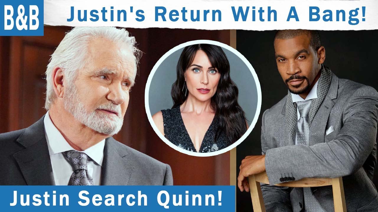 B&B Spoilers: Justin Returns-  Eric Hires Justin Barber As PI For Quinn's Disappearance.