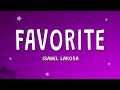 Isabel Larosa - Favorite (Lyrics)