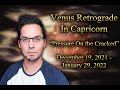 Venus Retrograde December 2021- January 2022 & How To Navigate