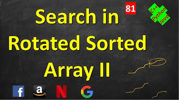 Zoeken in Geroteerde Gesorteerde Array II | LeetCode 81 | C++, Java, Python