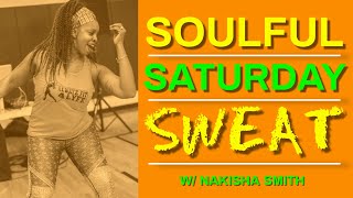 SOULFUL SATURDAY SWEAT ? |  Saturday Live Stream Cardio Dance ?