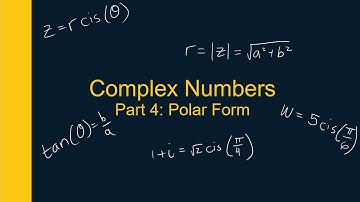 Complex Numbers Part 4 Polar Form