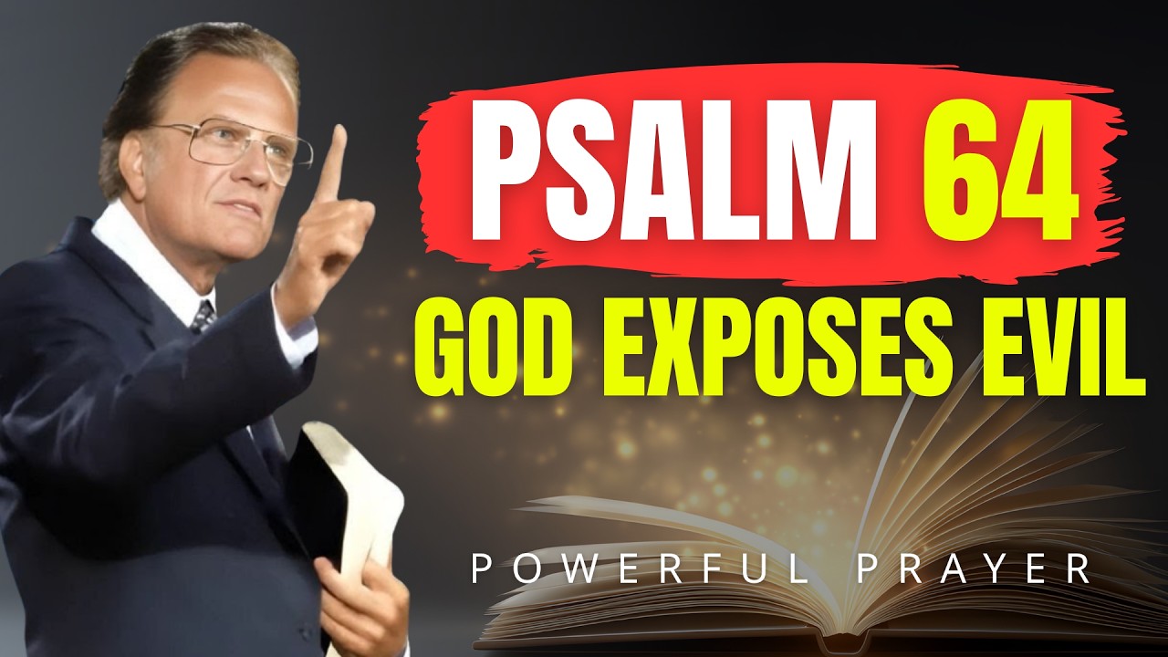 PSALM 64 + 35: Your Hidden Enemies Are Being Exposed Right Now | Powerful Prayer
