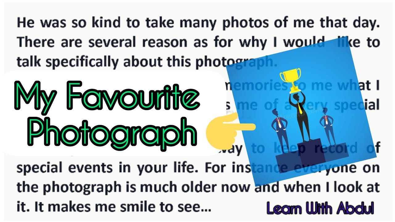 My Favourite Photograph Ielts Speaking Task English Essay Writing