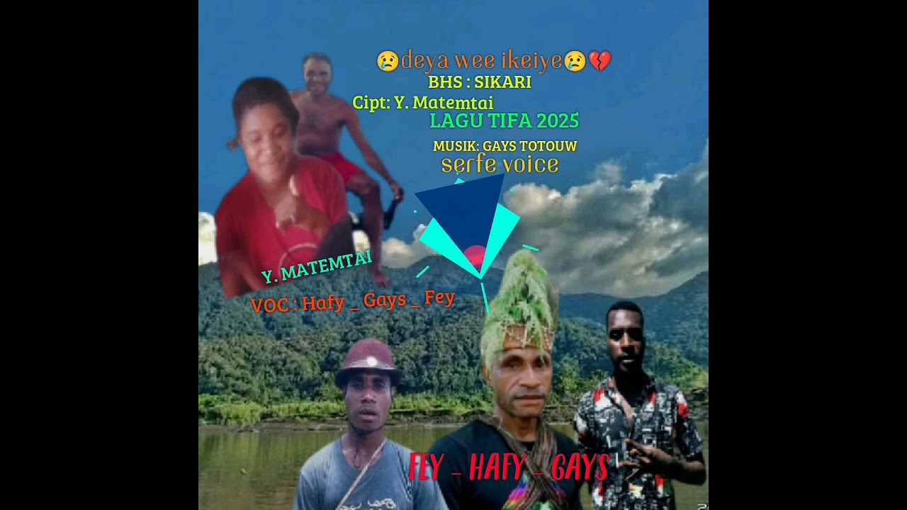 😢💔 EYA WEE IKEIYE BEHIYE.BHSA SIKARI..CIPT. Y. MATEMTAI..LAGU TIGA 2025.VOC . Hafy _ Gays _ Faey