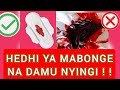 HEDHI YENYE DAMU NYINGI NA MABONGE SABABU ZOTE HIZI HAPA HEDHI HEDHI YENYE DAMU NYINGI NA MABONGE SABABU ZOTE HIZI HAPA HEDHI