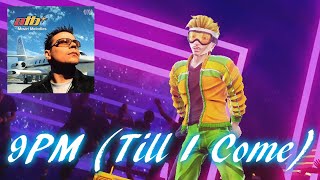 Dance Central - 9PM (Till I Come) by ATB [FANMADE]