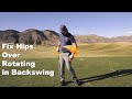 How to Fix Hips Overturning in Your Golf Backswing