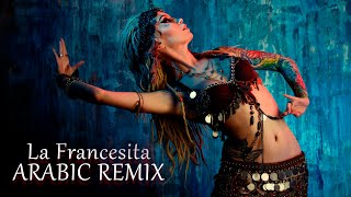 La Francesita - ARABIC DANCE REMIX (SeY beats)