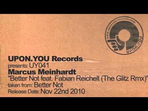 UY041 Marcus Meinhardt -- Better Not feat. Fabian ...