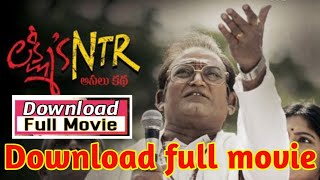How to download Lakshmi's ntr full movie in mobile // full HD movie // DSB //by Sameer screenshot 2