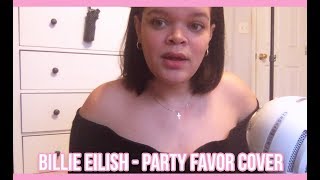 SONG COVERS | Billie Eilish - Party Favor