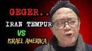 Geger ...Iran tempur vs Israel amerika 🔴Abah Setu #tauhid #shorts 
