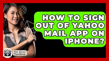 How To Sign Out Of Yahoo Mail App On iPhone? - TheEmailToolbox.com