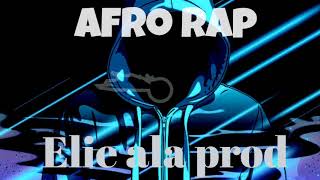 Afro rap X Ed Sheeran prod by [Elie ala prod]