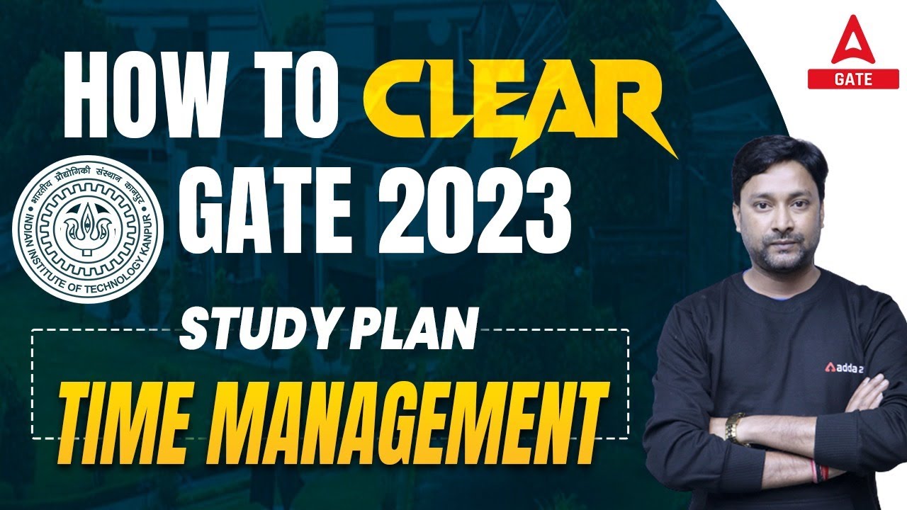 GATE 2023 Preparation | How To Clear GATE 2023? | Study Plan & Time ...