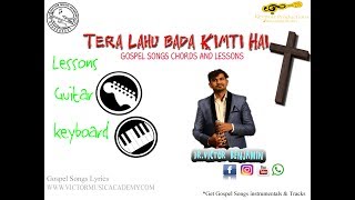 Video thumbnail of "Tera Lahoo Bada Kimti Hai Prabhu│Guitar Keyboard chords │Victor Benjamin"