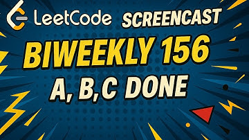 Leetcode BiWeekly Contest 156 || ABC solved