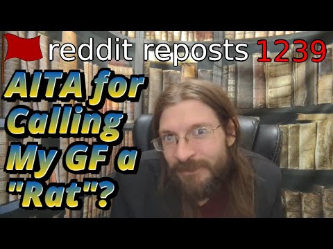 AITA for Calling My GF a "Rat"? | 2 Stories | 1239