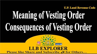 🎯Features of U.P.Z. Act. 2006 || Meaning & Consequences of Vesting Order || U.P Land Revenue Act ||