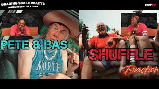 Pete and Bas - Shuffle - Grading Scale Reacts