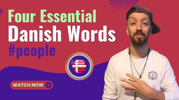 Four Essential Danish Words | Mennesker, Personer, Folk, And Man | Danish Language For Beginners