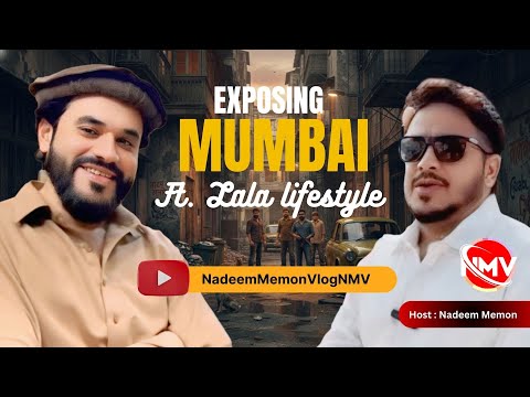 EXPOSING THE REAL MUMBAI! 🕵️‍♂️ Ft. Lala Lifestyle | Nadeem Memon Vlog