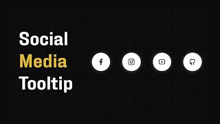 Social Media Icons Tooltip (Hover) | HTML & CSS