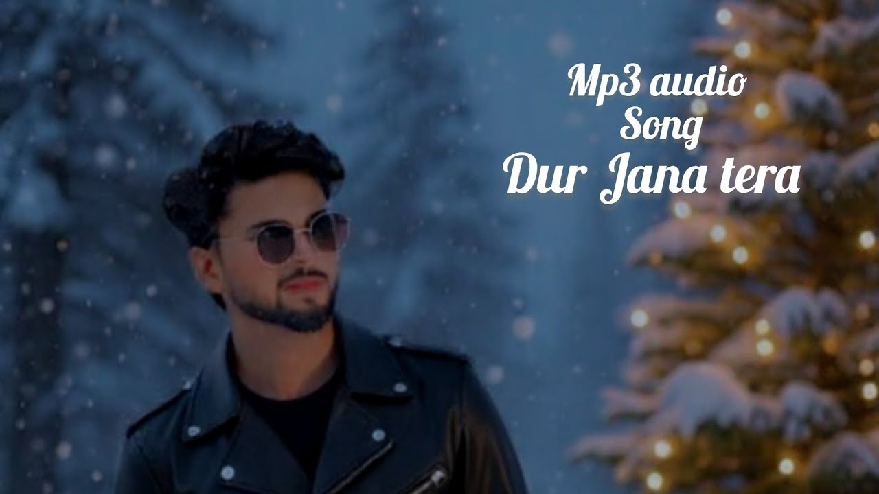 Dur Jana tera  (AI official song)  lyrics lahsiv arya mp3 song 