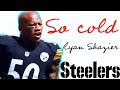 Ryan Shazier Highlights || "So Cold" Tribute Video