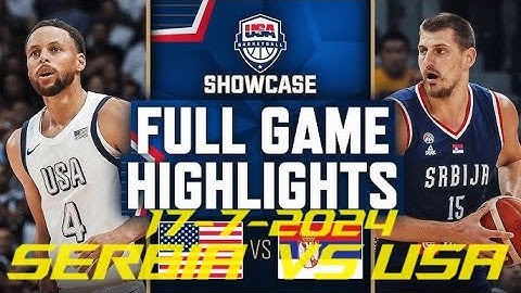Team USA vs SERBIA | USAB SHOWCASE | FULL GAME HIGHLIGHTS | July 17, 2024