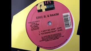 Eric B. & Rakim – I Ain't No Joke (1987) 12" Vinyl RP