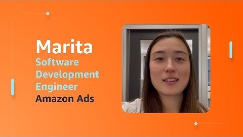 A Day in the Life: Marita - Software Development Engineer