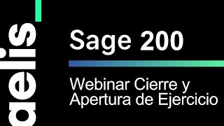 Webinar Cierre y Apertura de ejercicio Sage 200