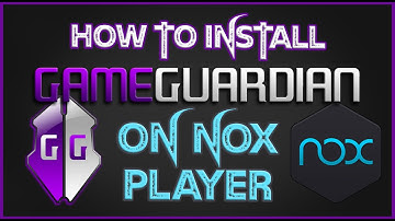 Installing Game Guardian On Nox Player