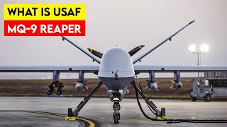 What is the MQ-9 Reaper - The $32 Million USAF Drone Taken Out of the Sky by Russia