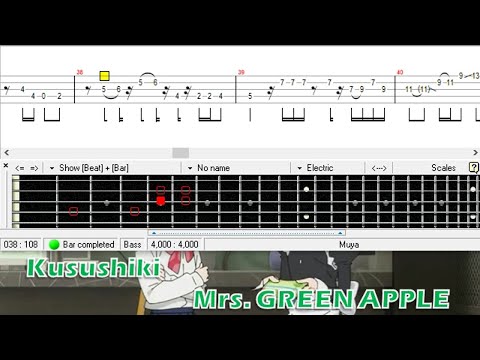 Kusushiki (Bass TAB) - Mrs. GREEN APPLE