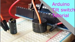 How to use Tilt switch with Arduino and Buzzer | DIY Tech