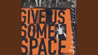 Give Us Some Space