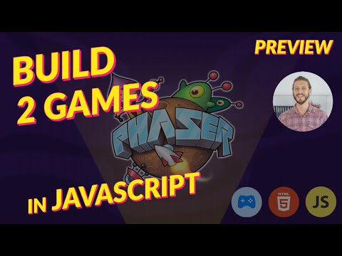 [Preview]: Game Development in JS - The Complete Guide (w/ Phaser 3)