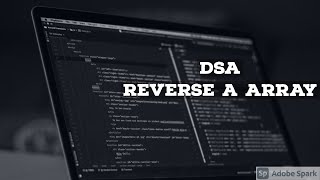 Reverse a Array | DSA | Question-1 | Love Babbar 481
