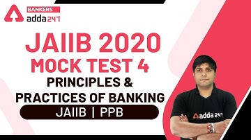 JAIIB 2020 Mock Test-4 | Principles & Practices of Banking | Adda247