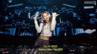 DJ vV Electro Man Yao 2023#22 RU 全粤语***灰色轨迹 x 相依为命 x 我愿你知道 x 爱后余生 x 一生中最爱***