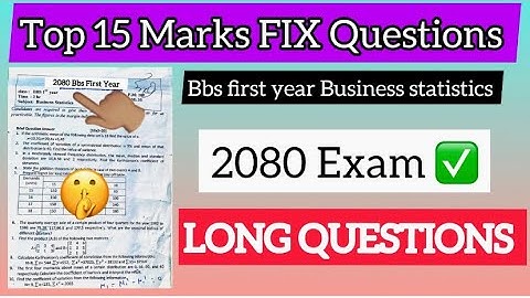 Business Statistics Top Questions // 2080 IMP Questions // 15 Marks Q.N. $$@betterlifestyle717$