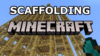 Breaking stacks of Scaffolding [Minecraft]
