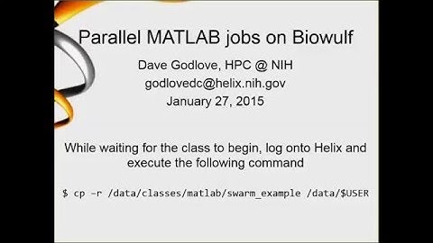 MATLAB on Biowulf pt1