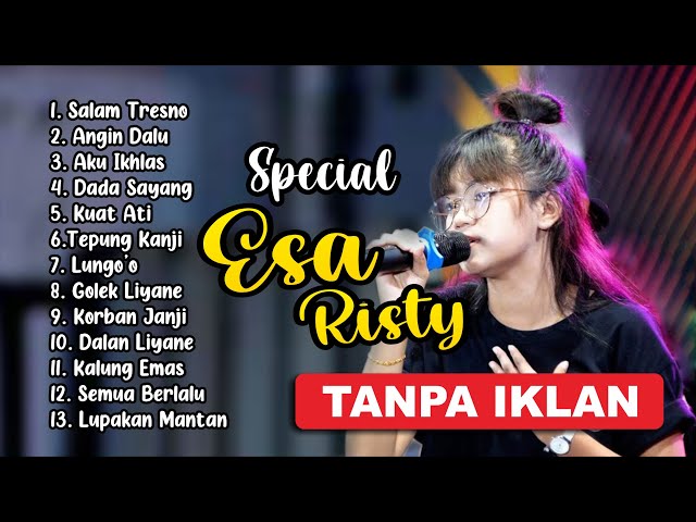 Esa Risty Full Album 2021 - Dangdut Koplo Terbaru 2021 - Salam Tresno - Angin Dalu - Aku Ikhlas class=