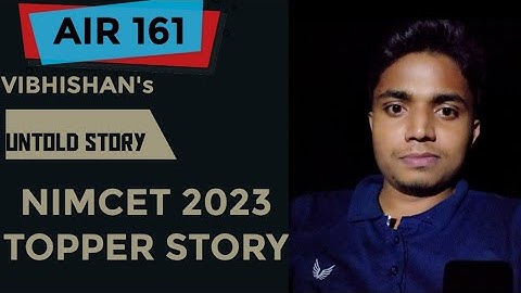 NIMCET 2023 TOPPER -UNTOLD STORY OF VIBHISAN (REVEAL HIS SECRET) (NIT MCA Entrance)