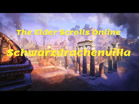 The Elder Scrolls Online - Schwarzdrachenvilla Guide