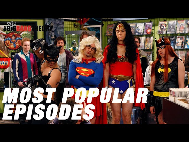 Most Popular Episodes!  | The Big Bang Theory class=